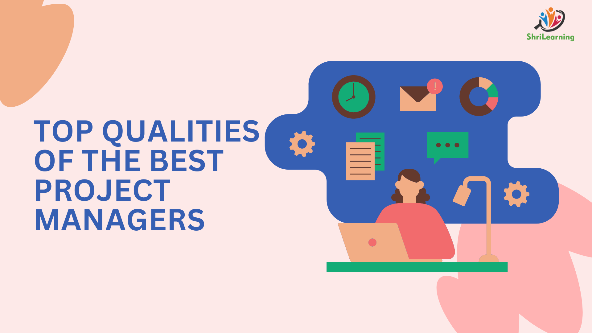Top Qualities of the Best Project Managers