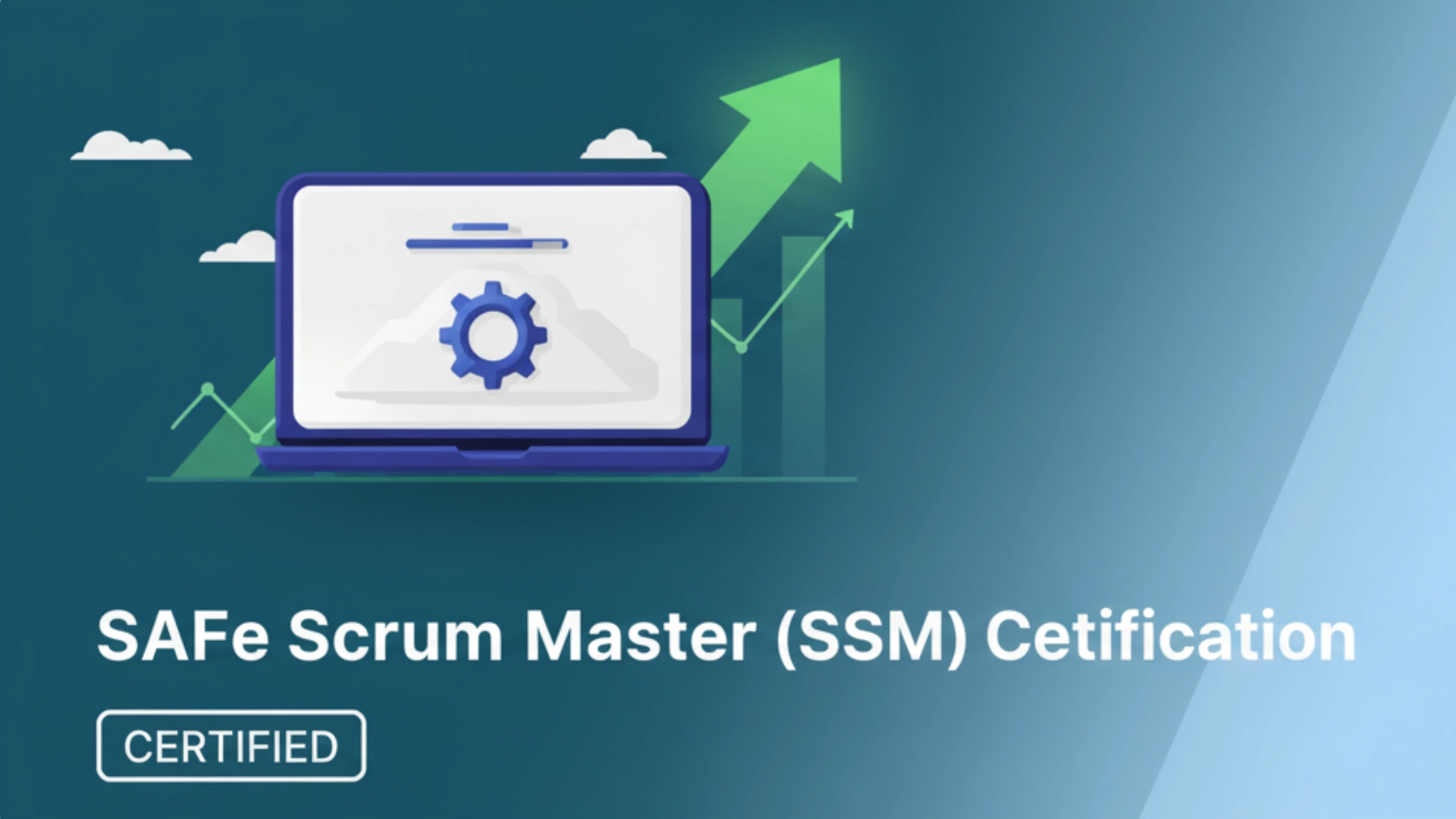 SAFe Scrum Master (SSM) Certification Is It Worth the Investment