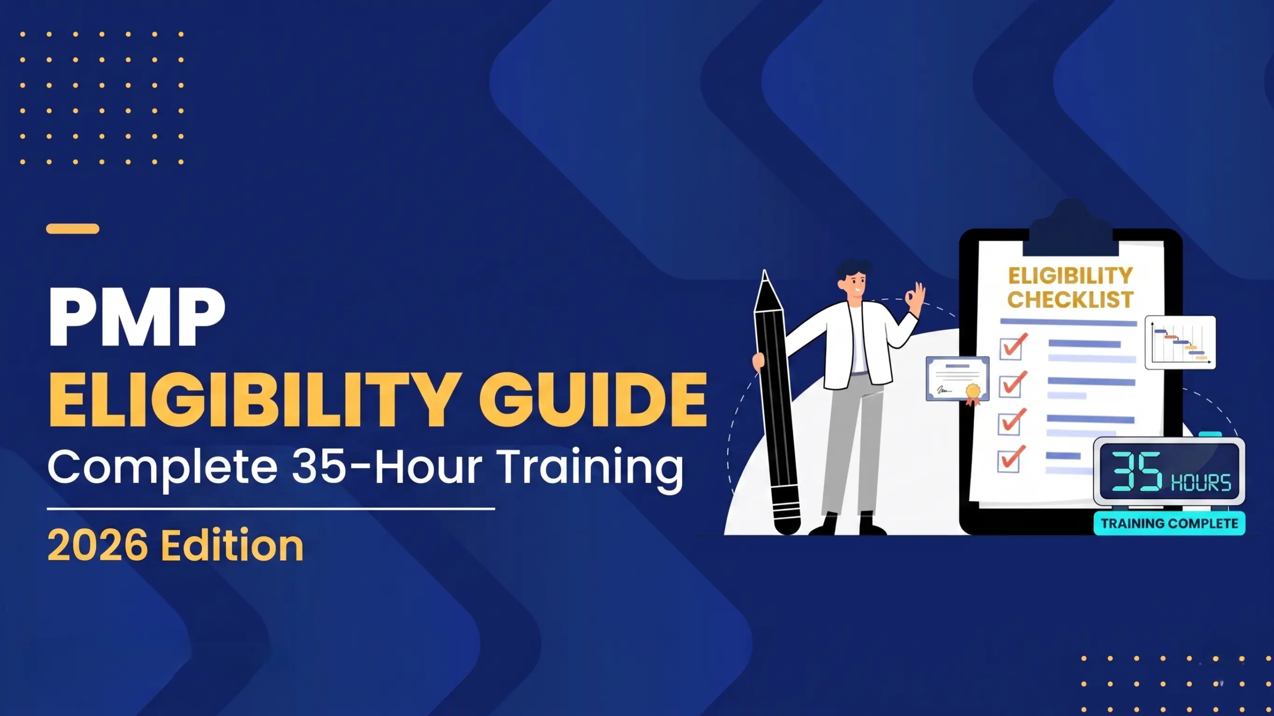 35 Hours of Project Management Training The Complete PMP Eligibility Guide (2026)